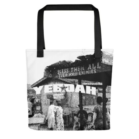 YEBOAH Studios Tote - Bless Them All Even My Enemies